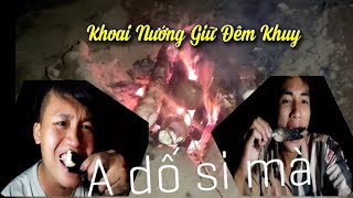 Khoai Mì Nướng Giữ Đường Cát Đêm Khuy || Ngon nhức nách