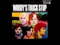 Woody&#39;s Truck Stop - People Been Talkin&#39;