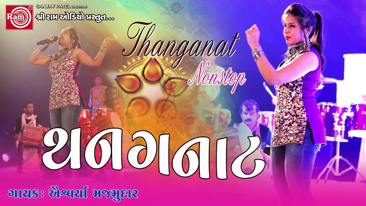 Thanganat || Aishwarya Majmudar || Dj Nonstop Raas 2017