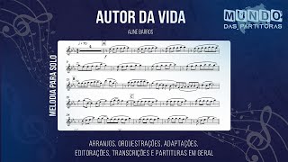 Autor da Vida - Aline Barros🎺Partitura Trompete, Trombone, Violino, Viola, Cello, Cifra🎼