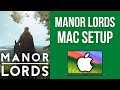 How to play manor lords on mac