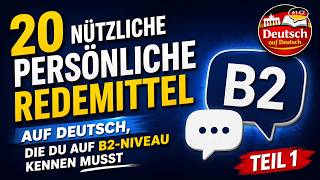 20 nützliche persönliche Redemittel auf Deutsch, die du auf B2-Niveau kennen musst | Teil 1