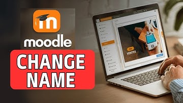 How to Change Name on Moodle Account 2024?