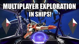 No Mans Sky Multiplayer Exploration In Ships!!!!!!!!