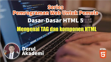 Part 1 Belajar Pemrograman WEB untuk Pemula (Mengenal Tag HTML & komponen)