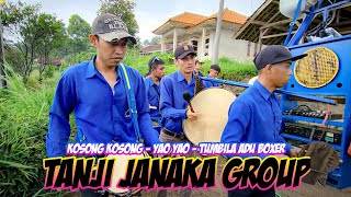 KOSONG KOSONG - YAO YAO - TUMBILA ADU BOXER || TANJI JANAKA GROUP LIVE PASIRLOA 