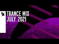 Armada Music Trance Mix - July 2021