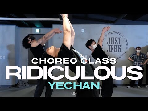 YECHAN CLASS | ariana grande - ridiculous | @justjerkacademy ewha