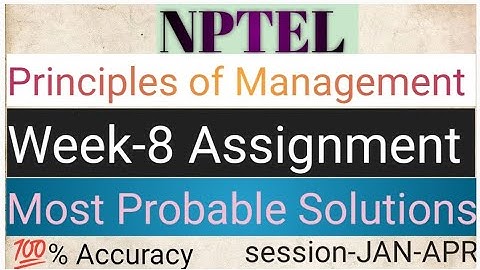 NPTEL| Principles of Management|Week-8 Assignment Most Probable Solutions|@2023|JAN-APR