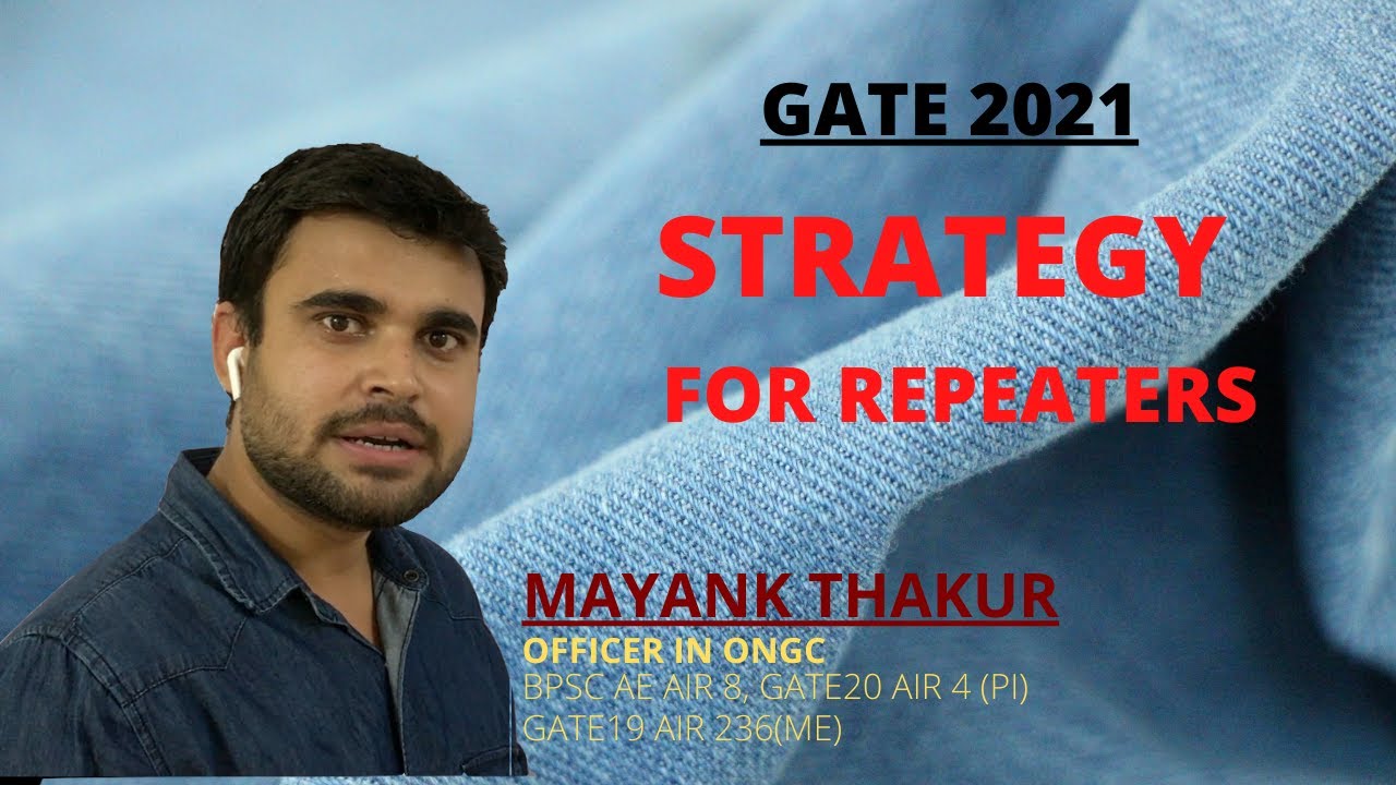 GATE 2021 STRATEGY FOR REPEATERS.