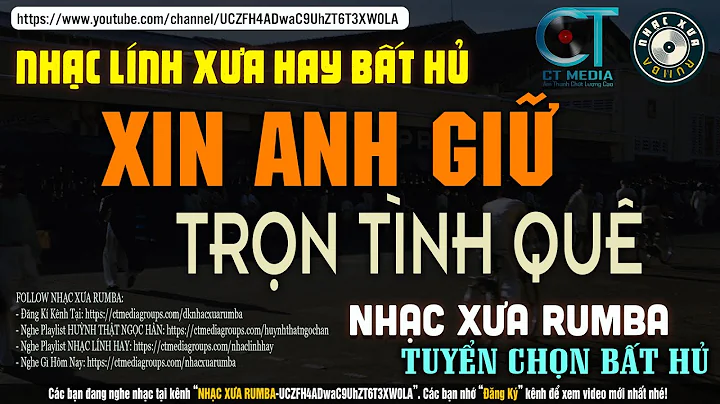 Nhạc Xưa Rumba Hiếm Có Vô Cùng | XIN ANH GIỮ TRỌN TÌNH QUÊ - Lk Nhạc Lính Xưa 1975 Hay Bất Hủ