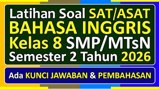 Grade 8 English SAT/ASAT Practice Exam Semester 2 Year 2026 Kurikulum Merdeka & Answer Key