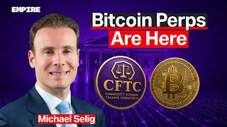 CFTC Chair Michael Selig On Perps, Prediction Markets & Crypto In The U.S