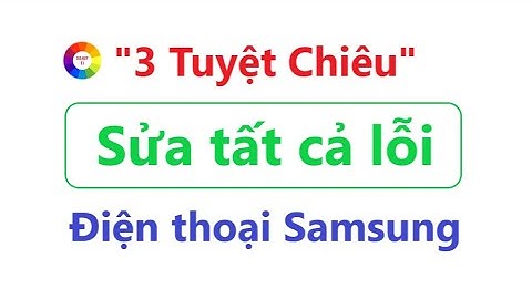 Sửa Tất Cả Lỗi Trên Điện Thoại Samsung - Đặt lại tất cả cài đặt trên Samsung