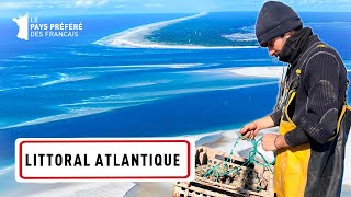 La France Atlantique de l'estuaire de la Loire aux Pyrénées - Documentaire Voyage - Horizons - AMP