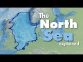 The north sea explained