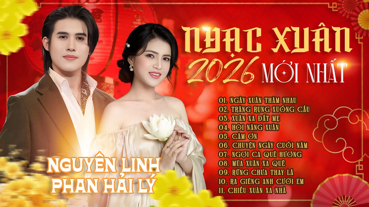 Siêu Phẩm Bolero Xuân Đặc Biệt 2026 - Phan Hải Lý, Nguyên Linh | Đi Đâu Cũng Thấy Mở Lên Nghe