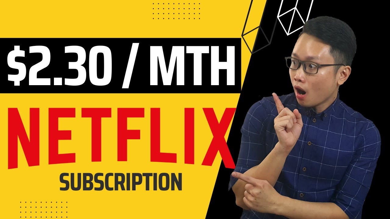 Netflix Cheapest Subscription at USD2.30 Per Month YouTube