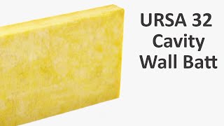 URSA 32 Cavity Wall Insulation Batts
