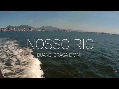 Duane, Braga e Vini - Nosso Rio (Clipe)