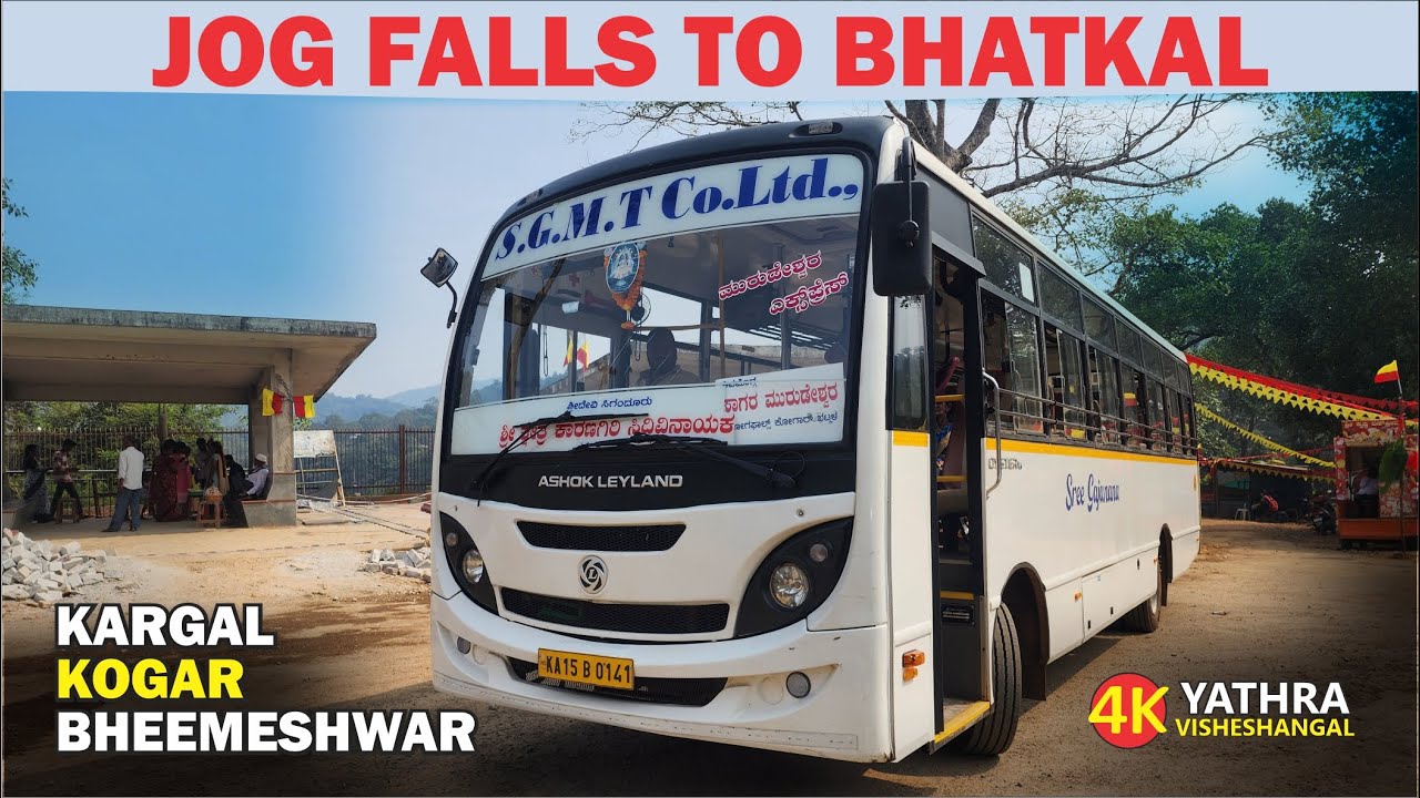 Jog Falls to BHATKAL By SGMT Bus | Route & Remote Villages of  Sharavati Valley Wildlife Sanctuary