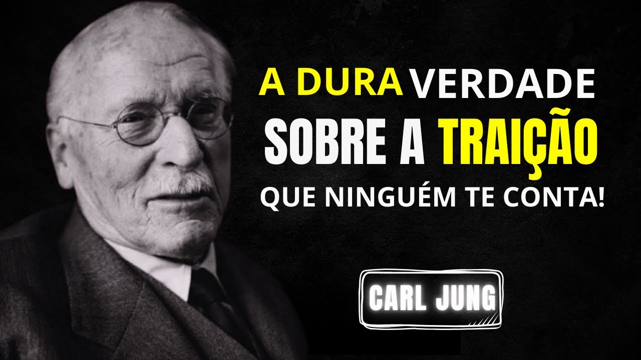 Por ISSO que as pessoas te TRAEM | o MOTIVO oculto da TRAIÇÃO |Carl Jung