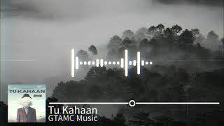 🎶 Tu Kahaan | Heartbreaking Hindi Song | Shivam Jain | GTAMC Music 🎶
