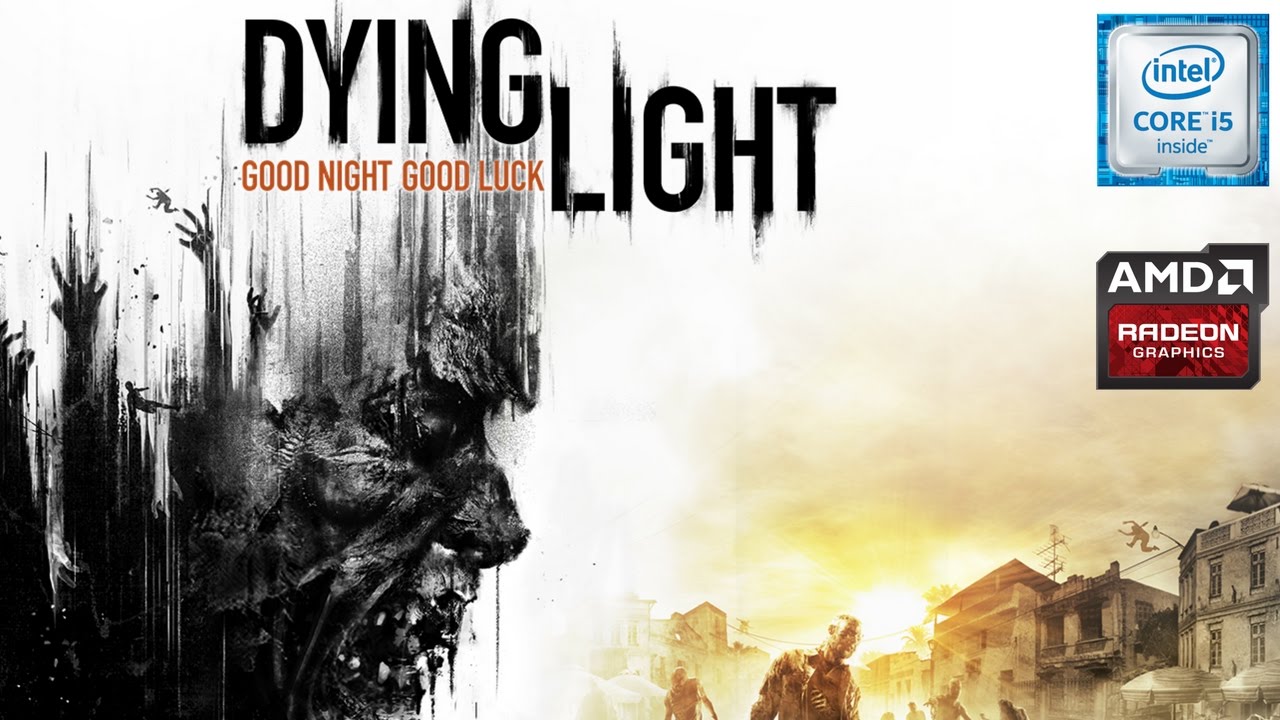 Dying Light Gameplay | Intel Core i5 6200U | AMD Radeon R5 M335 - YouTube