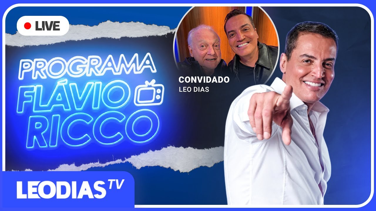 PROGRAMA FLÁVIO RICCO COM LEO DIAS | LeoDias TV