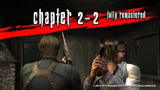 resident evil 4 HD Project | Chapter 2-2 FULLY REMASTERED 2019
