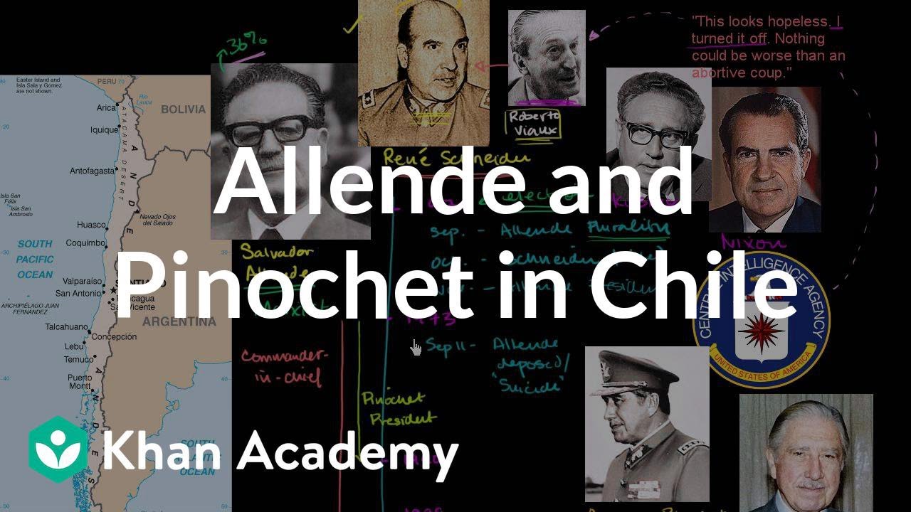 ⁣Allende and Pinochet in Chile | The 20th century | World history | Khan Academy