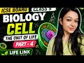 Cell- The unit of life | Part-4 | ICSE Board | LifeLifnk Biology | 