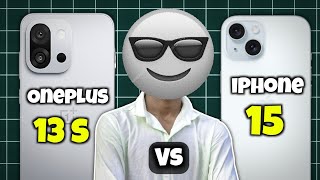 Oneplus 13s vs iPhone 15 || Full Comparison ☠️ Which One is Best