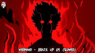 WXRMANE - BRAZIL UP 09 (SLOWED) Resimi