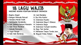 18 Lagu Wajib Nasional Indonesia Lawas ll BagusUmh PKRC indonesia