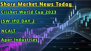 JSW IPO Subscribed Day 2 | Apar Industries | Cricket World Cup 2023