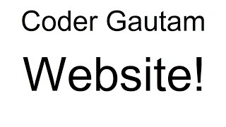 New Coder Gautam Website