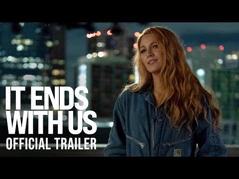 It Ends With Us - Official Trailer