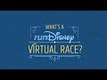 What is a runDisney Virtual Race? | runDisney