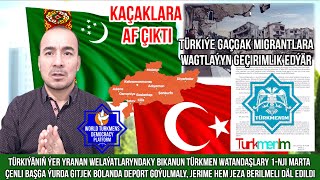 @Turkmenim Gaçgaklara 1-nji marta çenli Türkiýeden çyksa degilmez ýer titrän welaýatlardan bolsalar!