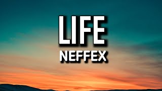 NEFFEX - life [lyrics]
