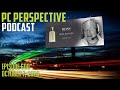 PC Perspective Podcast #600 - Just Here For The Aftershow