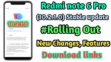 Redmi note 6 Pro (10.2.1.0) stable update Rolling out|| Changelog, Features|| Download links