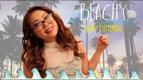 Beachy Waves Hair Tutorial | Irene Tran