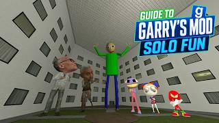 Having Fun as Solo Player in Garrys Mod