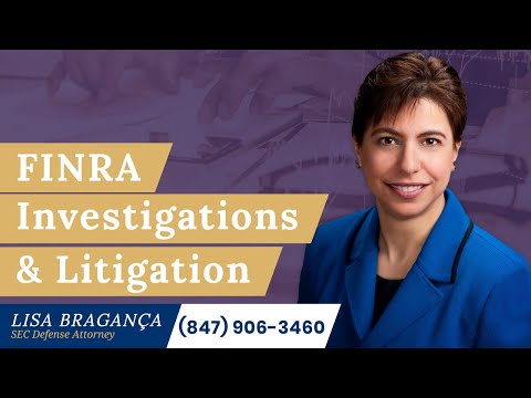 FINRA Investigations & Litigation - Braganca Law LLC