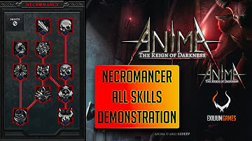 ANIMA ARPG v.2.6.2 - NECROMANCER ALL SKILLS DEMONSTRATION