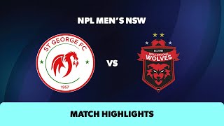 NPL Men's NSW Round 10 Highlights – St George FC v Wollongong Wolves