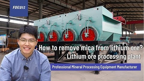 lithium ore processing plant How to Effectively Separate Mica from Lithium Ore