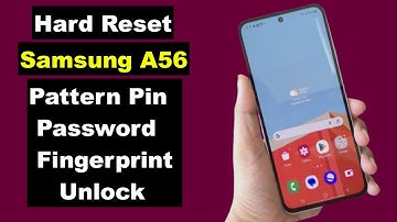 Hard Reset Samsung A56 | Samsung A56 5G Reset Screen Lock | Samsung A56 Pattern Pin Password Unlock